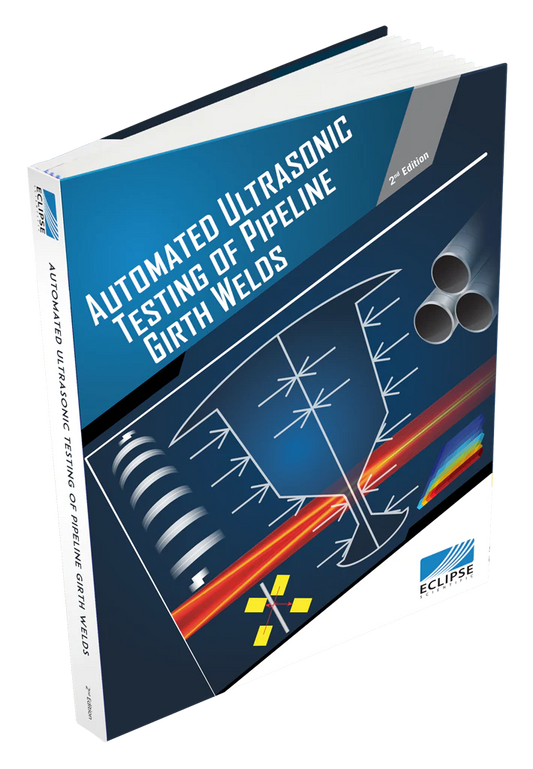 Automated Ultrasonic Testing for Pipeline Girth Welds
Book – 2nd Edition